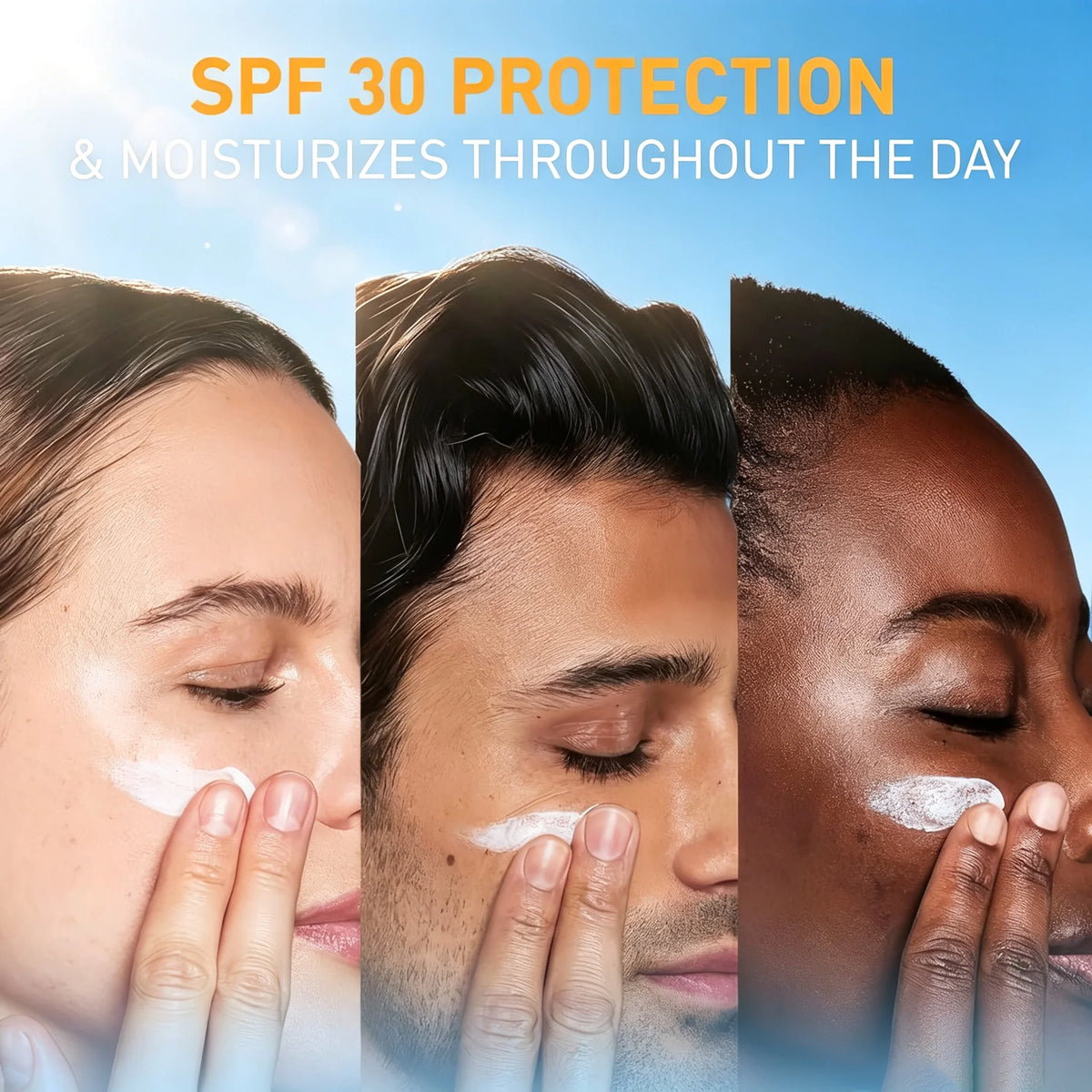 Three close-up faces of different skin tones applying white sunscreen cream to their cheeks, set against a bright blue sky background with the text 'SPF 30 PROTECTION & MOISTURIZES THROUGHOUT THE DAY'.